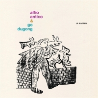 Antico, Alfio -& Go Dugong- La Macchia