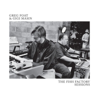Foat, Greg & Gigi Masin The Fish Factory Sessions -coloured-