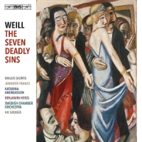 Swedish Chamber Orchestra Kurt Weill: The Seven Deadly Sins