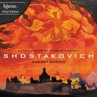 Andrey Gugnin Shostakovich  24 Preludes, Op. 34; P