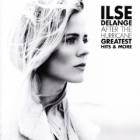 Delange, Ilse After The Hurricane - Greatest Hits