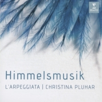 L'arpeggiata / Christina Pluhar Himmelsmusik