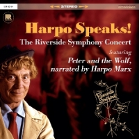 Marx, Harpo Harpo Speaks! - The Riverside Symphony Concert Featurin