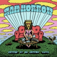 Morrow, Sam Gettin' By On Gettin' Down