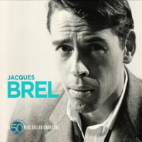 Brel, Jacques 50 Plus Belles Chansons