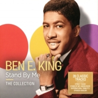 King, Ben E. Stand By Me - The Collection