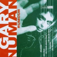 Numan, Gary Rumour
