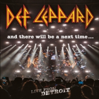 Def Leppard And There Will Be A Next Time... Li