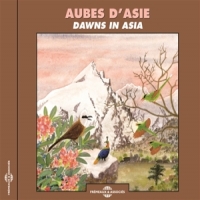 Sons De La Nature Aubes D Asie - Dawns In Asia
