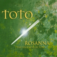 Toto Rosanna : The Best Of Toto