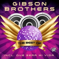 Gibson Brothers Best Of