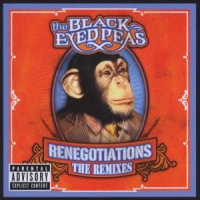 Black Eyed Peas Renegotiations -remixes