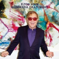 John, Elton Wonderful Crazy Night