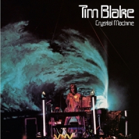Blake, Tim Crystal Machine