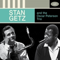 Getz, Stan Stan Getz And The Oscar Peterson Trio - The Complete Se