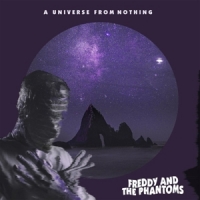 Freddy And The Phantoms A Universe From Nothing