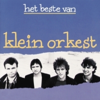 Klein Orkest Het Beste Van Klein Orkest