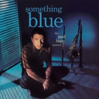 Horn, Paul -quintet- Something Blue -ltd-