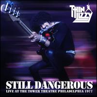 Thin Lizzy Still Dangerous