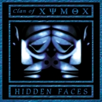 Clan Of Xymox Hidden Faces
