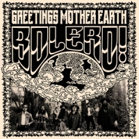 Bolero! Greeting Mother Earth
