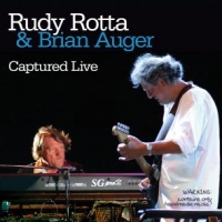 Rotta, Rudy & Brian Auger Captured Live