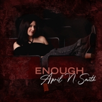 Smith, April N. Enough
