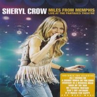 Crow, Sheryl Miles From Memphis -live-