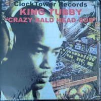 King Tubby Crazy Bald Head Dub