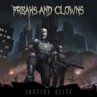 Justice Elite Freaks & Clowns