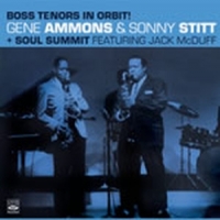 Ammons, Gene & Sonny Stitt Boss Tenors In Orbit/soul Summit
