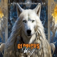 Glorious Wolf Mysterious Traveler