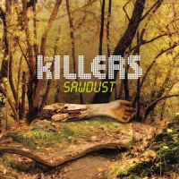 Killers Sawdust