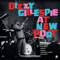 Gillespie, Dizzy At Newport