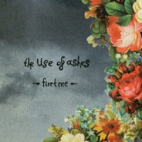 Use Of Ashes, The Fire Tree