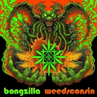 Bongzilla Weedsconsin