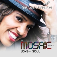 Carrington, Terri Lyne Mosaic Project: Love & Soul