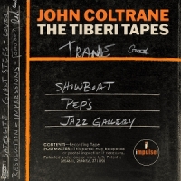 Coltrane, John The Tiberi Tapes