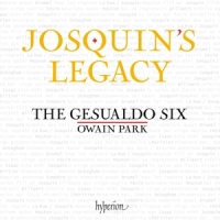 Gesualdo Six, Owain Park, The Josquin S Legacy  Motets Of The 15t