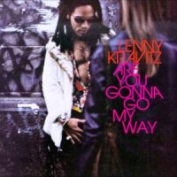 Kravitz, Lenny Are You Gonna Go My Way