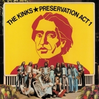 Kinks, The Preservation Act 1