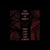 Sisters Of Mercy, The First&last&always (rem&exp)
