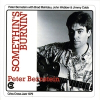 Peter Bernstein Quartet Somethins Burnin