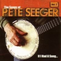 Various (pete Seeger Tribute) If I Had A Song