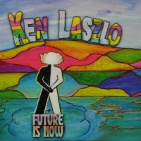 Laszlo, Ken Future Is Now