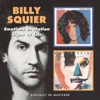Squier, Billy Emotions In Motion/signs Of Life