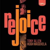 Allen, Tony & Hugh Masekela Rejoice -spec-