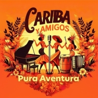Cariba Y Amigos Pura Aventura