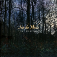 Wakeford, Tony Into The Woods
