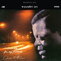 Oscar Peterson Trio Travelin' On (exclusively For My Friends Vol. 6)